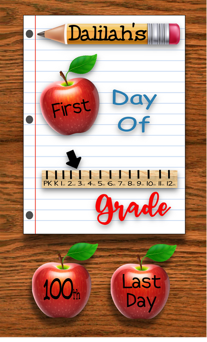 Back to school board with last day & 100th day